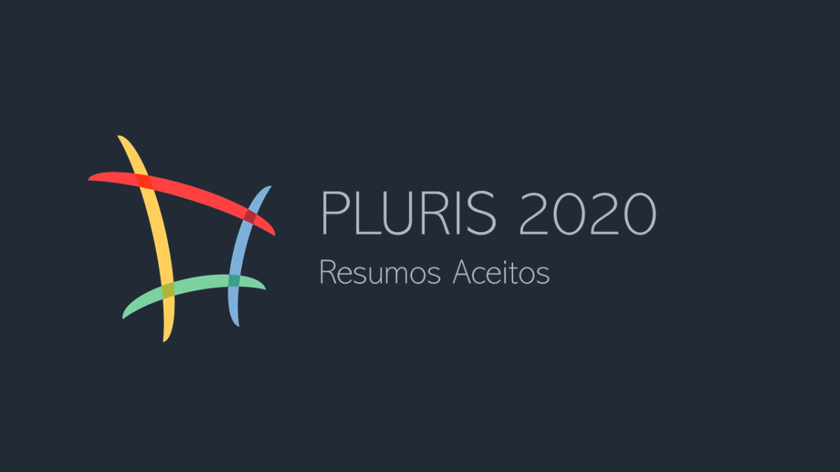 PLURIS 2020: Lista de Resumos Aceitos